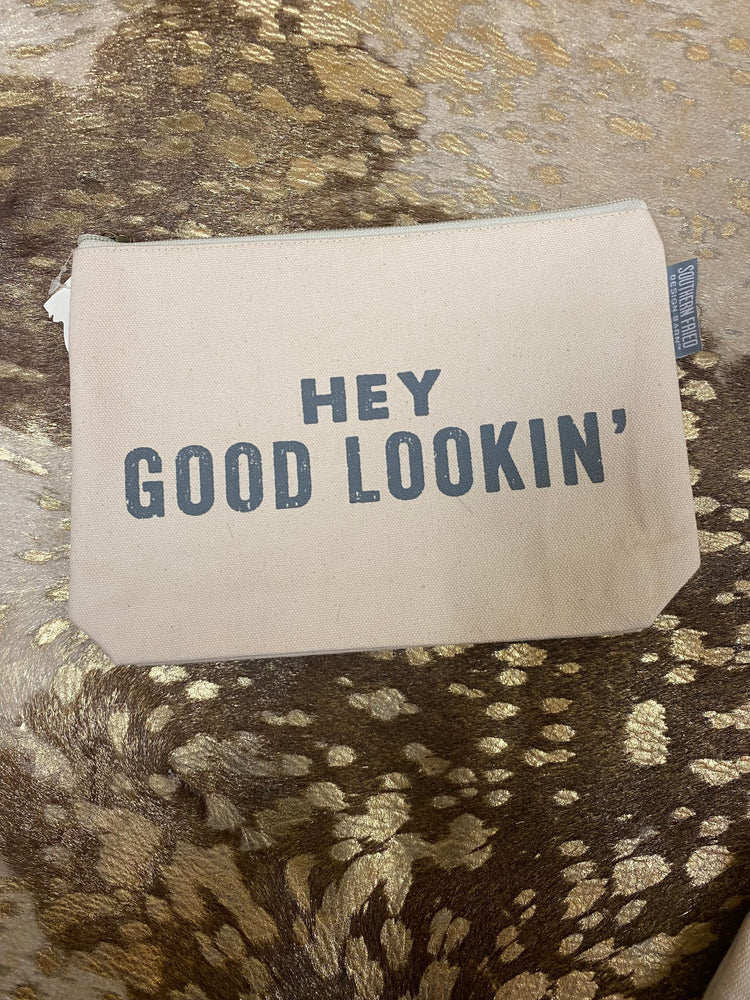Hey Good Lookin’ Cosmetic Bag
